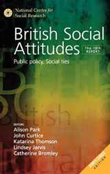 9780761974536-0761974539-British Social Attitudes: Public Policy, Social Ties - The 18th Report (British Social Attitudes Survey series)