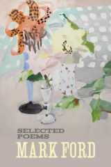 9781566893626-1566893623-Mark Ford: Selected Poems