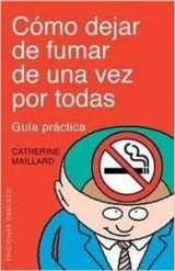 9788497770477-8497770471-Como Dejar De Fumar De Una Vez Por Todas (Spanish Edition)