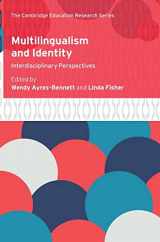 9781108490207-1108490204-Multilingualism and Identity: Interdisciplinary Perspectives (Cambridge Education Research)