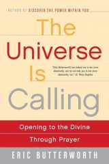 9780062500946-0062500945-The Universe Is Calling: Opening to the Divine Through Prayer