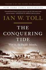 9780393080643-0393080641-The Conquering Tide: War in the Pacific Islands, 1942–1944 (The Pacific War Trilogy, 2)
