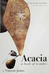 9781680032987-1680032984-Acacia, a Book of Wonders: A Novel