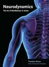 9781583949795-1583949798-Neurodynamics: The Art of Mindfulness in Action