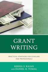 9781475814415-1475814410-Grant Writing: Practical Strategies for Scholars and Professionals (The Concordia University Leadership Series)