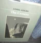 9780821210925-0821210920-The Camera (New Ansel Adams Photography Series, Book 1)