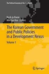 9783319033211-3319033212-The Korean Government and Public Policies in a Development Nexus, Volume 1 (The Political Economy of the Asia Pacific)