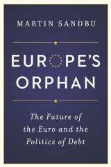 9780691168302-069116830X-Europe's Orphan: The Future of the Euro and the Politics of Debt