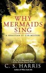 9780451225337-0451225333-Why Mermaids Sing: A Sebastian St. Cyr Mystery, Book 3