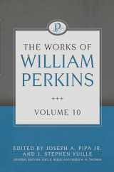 9781601787774-1601787774-The Works of William Perkins Volume 10 (Works of William Perkins, 10)
