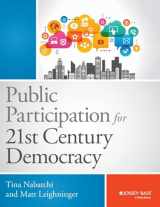 9781118688403-1118688406-Public Participation for 21st Century Democracy (Bryson Series in Public and Nonprofit Management)