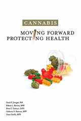 9780875533179-0875533175-Cannabis: Moving Forward, Protecting Health