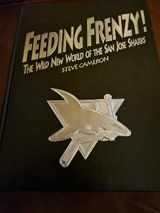 9780878331048-0878331042-Feeding frenzy! : the wild new world of the San Jose Sharks