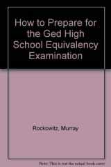 9780812043976-0812043979-How to Prepare for the Ged High School Equivalency Examination