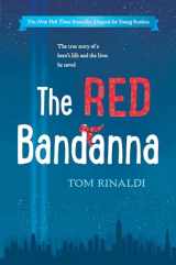 9780425287620-0425287629-The Red Bandanna (Young Readers Adaptation)