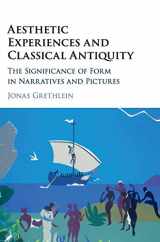 9781107192652-110719265X-Aesthetic Experiences and Classical Antiquity: The Significance of Form in Narratives and Pictures