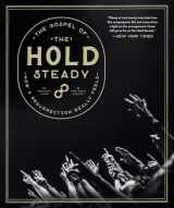 9781636140957-1636140955-The Gospel of The Hold Steady: How a Resurrection Really Feels