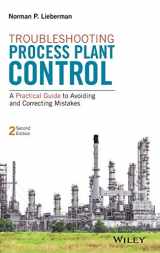 9781119267768-1119267765-Troubleshooting Process Plant Control: A Practical Guide to Avoiding and Correcting Mistakes