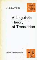 9780194370189-0194370186-A linguistic theory of translation : an essay in applied linguistics