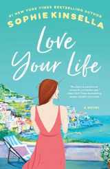 9780593132869-0593132866-Love Your Life: A Novel