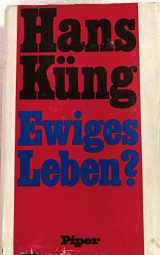 9783492028066-3492028063-Ewiges Leben? (German Edition)