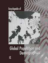 9781579581800-1579581803-Encyclopedia of Global Population and Demographics