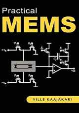 9780982299104-0982299109-Practical MEMS: Design of microsystems, accelerometers, gyroscopes, RF MEMS, optical MEMS, and microfluidic systems