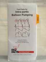 9780009201318-0009201319-Fast Facts for Intra-aortic Balloon Pumping: A Specialty Chapter on the Management of the Critically Ill IABP Patient