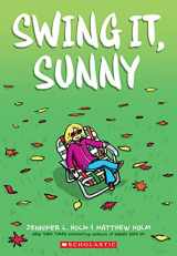 9780545741729-0545741726-Swing it, Sunny: A Graphic Novel (Sunny #2) (2)