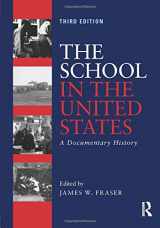 9780415832472-0415832470-The School in the United States: A Documentary History