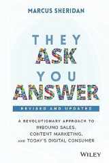 9781119610144-1119610141-They Ask, You Answer: A Revolutionary Approach to Inbound Sales, Content Marketing, and Today's Digital Consumer, 2nd Edition, Revised and Updated