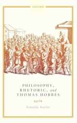 9780198829690-0198829698-Philosophy, Rhetoric, and Thomas Hobbes