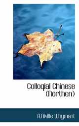 9781110835607-1110835604-Colloqial Chinese (Northen)