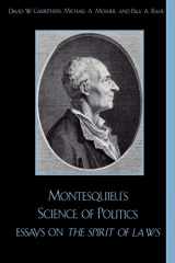 9780742511811-0742511812-Montesquieu's Science of Politics: Essays on The Spirit of Laws