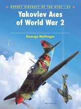 9781841768458-1841768456-Yakovlev Aces of World War 2 (Osprey Aircraft of the Aces, No. 64)