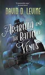 9780765397034-076539703X-Arabella and the Battle of Venus (The Adventures of Arabella Ashby, 2)