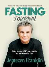 9781599793863-1599793865-Fasting Journal: Your Personal 21-Day Guide to a Successful Fast