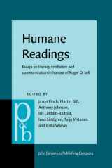 9789027254344-9027254346-Humane Readings: Essays on literary mediation and communication in honour of Roger D. Sell (Pragmatics and Beyond New Series)