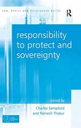 9781409437826-1409437825-Responsibility to Protect and Sovereignty (Law, Ethics and Governance)