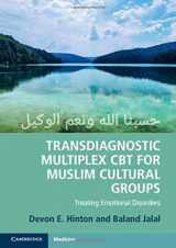 9781108712798-1108712797-Transdiagnostic Multiplex CBT for Muslim Cultural Groups: Treating Emotional Disorders