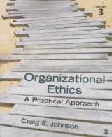 9781483344409-1483344401-Organizational Ethics: A Practical Approach