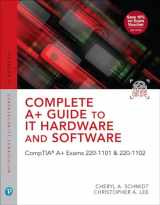 9780137670444-0137670443-Complete A+ Guide to IT Hardware and Software: CompTIA A+ Exams 220-1101 & 220-1102