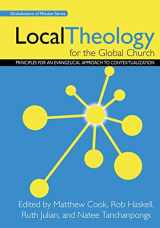 9780878081110-0878081119-Local Theology for the Global Church: Principles for an Evangelical Approach to Contextualization (Globalization of Mission)