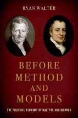 9780197603055-019760305X-Before Method and Models: The Political Economy of Malthus and Ricardo (Oxford Studies in the History of Economics)