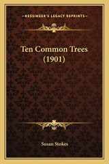 9781164842019-1164842013-Ten Common Trees (1901)