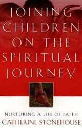 9780801058073-0801058074-Joining Children on the Spiritual Journey: Nurturing a Life of Faith (Bridgepoint Books)