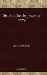 9781593334451-1593334451-Six Homilies by Jacob of Sarug (Syriac Edition)