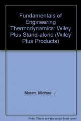 9780470106709-0470106700-Wiley Plus Stand-alone to accompany Fundamentals of Engineering Thermodynamics (Wiley Plus Products)