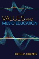 9780253058218-025305821X-Values and Music Education (Counterpoints: Music and Education)