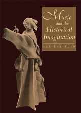 9780674591295-0674591291-Music and the Historical Imagination